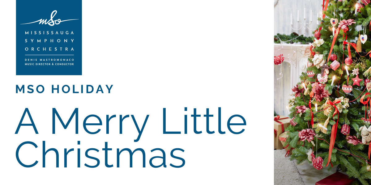 Event graphic for MSO: Merry Little Christmas